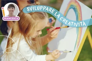 Sviluppare la creatività