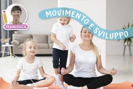 Movimento e Sviluppo nei bambini: perchè lo Yoga è importante